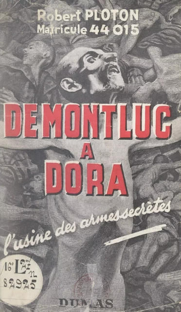 De Montluc à Dora - Robert Ploton - FeniXX réédition numérique