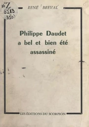 Philippe Daudet a bel et bien été assassiné