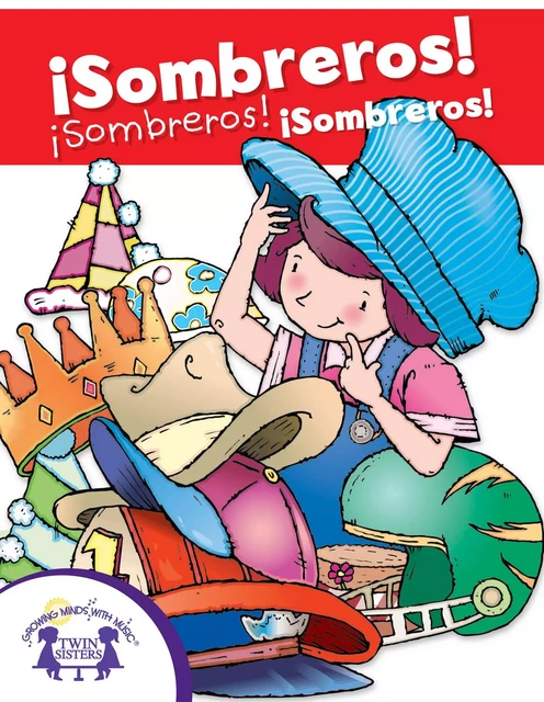 ¡Sombreros! ¡Sombreros! ¡Sombreros! - Judy Nayer - Twin Sisters Digital Media