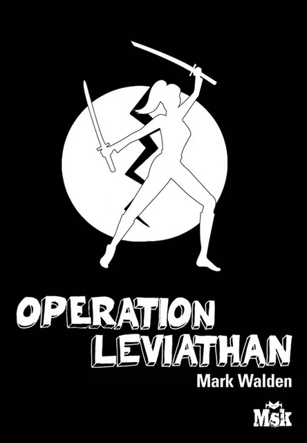 Opération Léviathan - Mark Walden - Le Masque