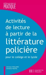 Activités de lecture à partir de la littérature policière - Ebook PDF