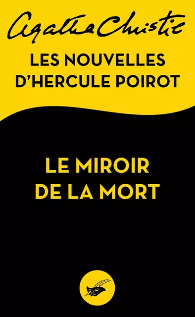 Le Miroir de la mort - Agatha Christie - Le Masque