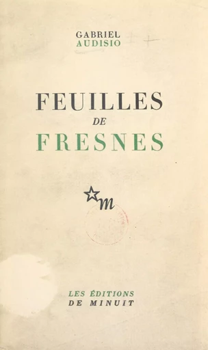 Feuilles de Fresnes - Gabriel Audisio - FeniXX réédition numérique