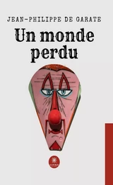 Un monde perdu