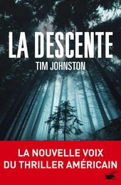 La descente