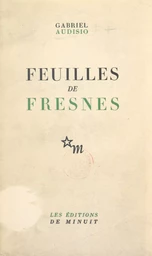 Feuilles de Fresnes