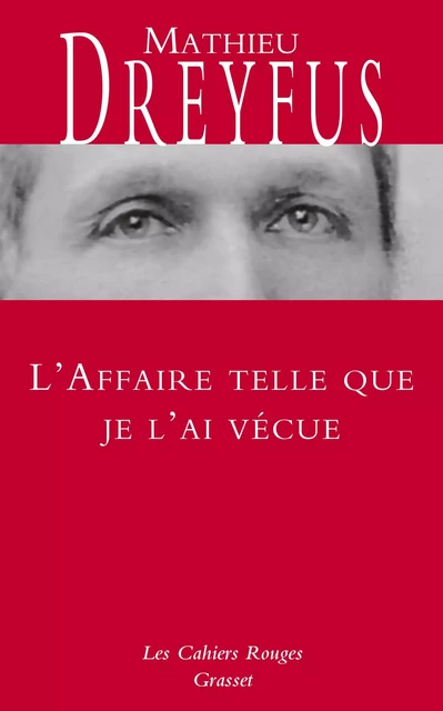 L'affaire telle que je l'ai vécue - Mathieu Dreyfus - Grasset