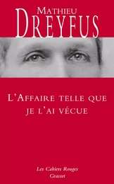 L'affaire telle que je l'ai vécue