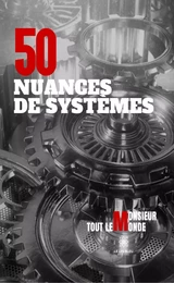 50 nuances de systèmes