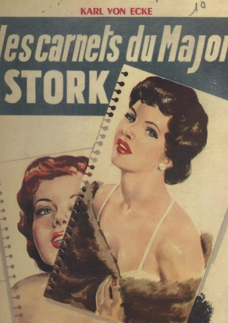 Les carnet du Major Stork - Karl Von Ecke - FeniXX réédition numérique