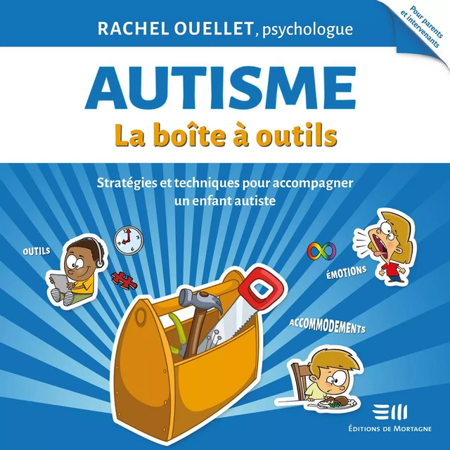 Autisme - La boîte à outils - Rachel Ouellet - Kampus Média