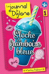 Sloche à la framboise bleue