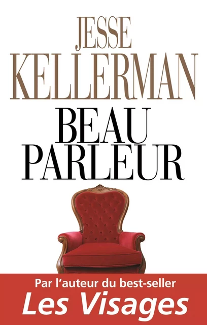 Beau parleur - Jesse Kellerman - Editions des Deux Terres