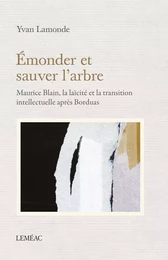 Émonder et sauver l'arbre