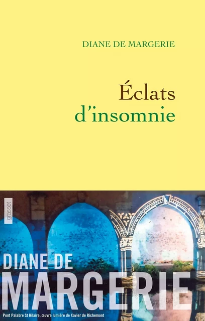 Eclats d'insomnie - Diane de Margerie - Grasset