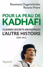 Pour la peau de Kadhafi