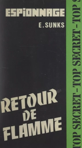 Retour de flammes - Éric Sunks - FeniXX réédition numérique