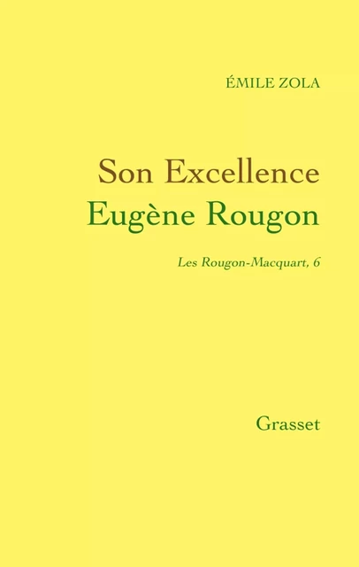 Son Excellence Eugène Rougon - Emile Zola - Grasset