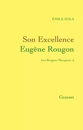 Son Excellence Eugène Rougon