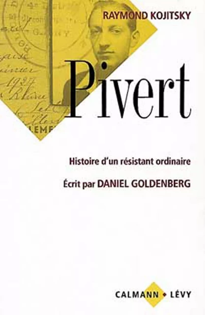 Pivert - Raymond Kojitsky - Calmann-Lévy