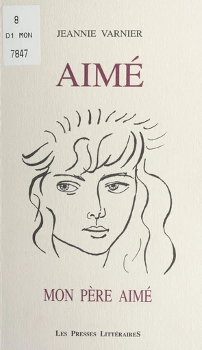 Aimé, mon père aimé - Jeannie Varnier - FeniXX réédition numérique