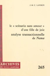 Le scénario sans amour d'une fille de joie : analyse transactionnelle de "Nana"