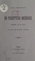 Un percepteur ingénieux