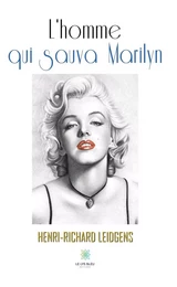 L'homme qui sauva Marilyn