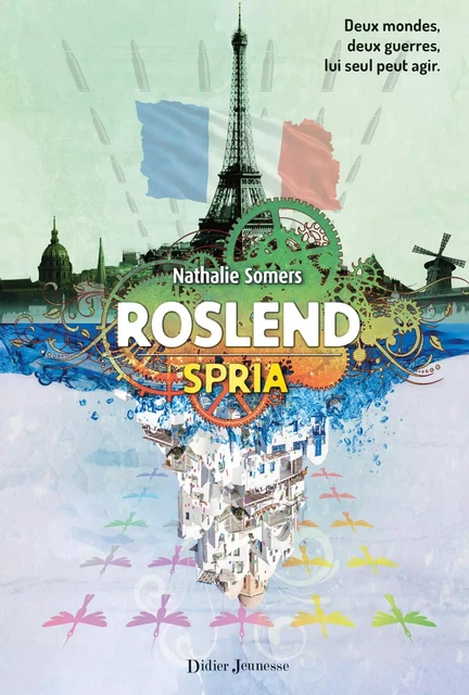 Roslend, Spria (tome 3) - Nathalie Somers - Didier Jeunesse