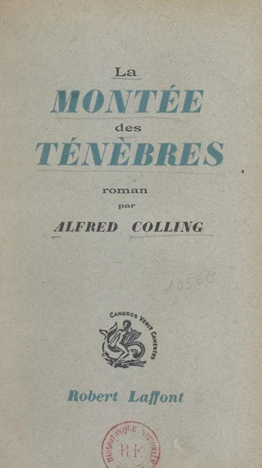 La montée des ténèbres - Alfred Colling - FeniXX réédition numérique