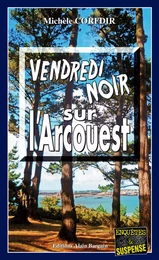 Vendredi noir sur l'Arcouest