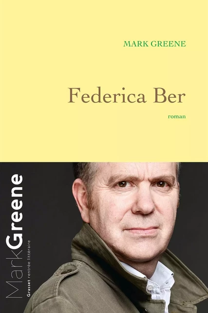 Federica Ber - Mark Greene - Grasset