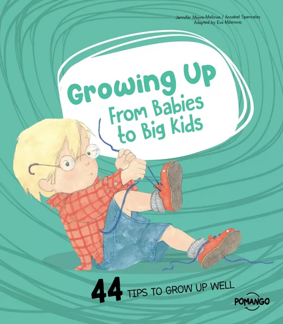 Growing up : From babies to big kids - Jennifer Moore-Mallinos - Pomango