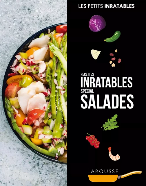 Recettes inratables spécial salades -  Collectif - Larousse