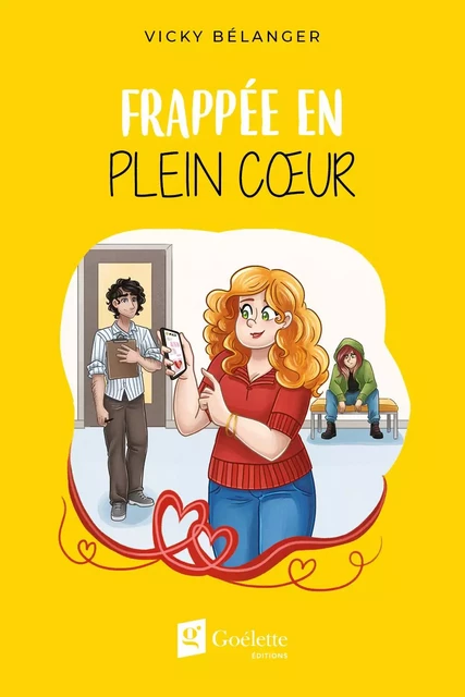 Frappée en plein cœur - Vicky Bélanger - Éditions Goélette