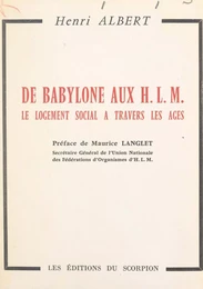 De Babylone aux H.L.M.