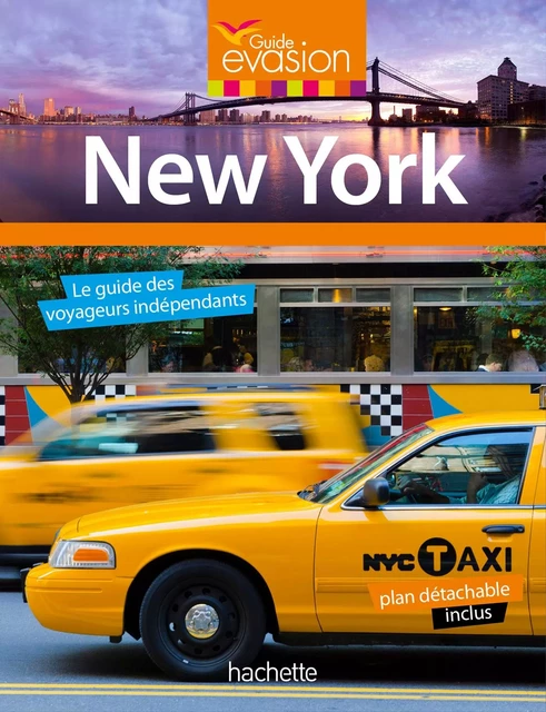 Guide Evasion en ville New York - Isabelle Villaud - Hachette Tourisme