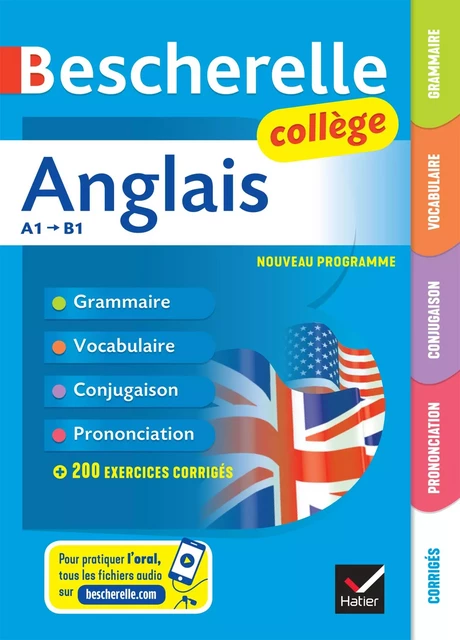 Bescherelle collège - Anglais  (6e, 5e, 4e, 3e) - Jeanne-France Bignaux, Sylvie Collard-Rebeyrolle, Wilfrid Rotgé - Hatier