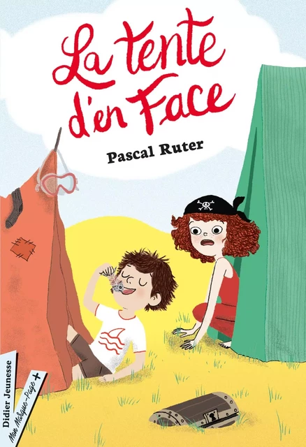 La Tente d'en face - Pascal Ruter, Marie Leghima - Didier Jeunesse