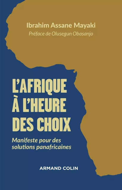 L'Afrique à l'heure des choix - Ibrahim Assane Mayaki - Armand Colin