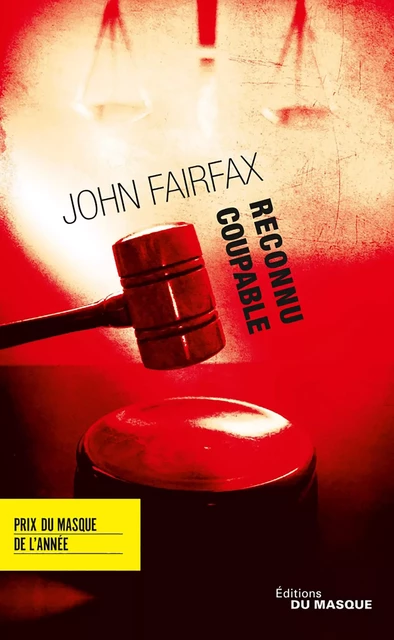 Reconnu coupable - John Fairfax - Le Masque