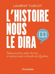 L'Histoire nous le dira