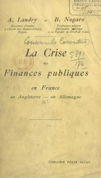 La crise des finances publiques en France, en Angleterre, en Allemagne