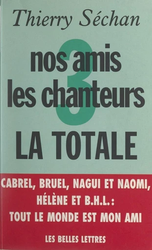 Nos amis les chanteurs (3) - Thierry Séchan - FeniXX réédition numérique