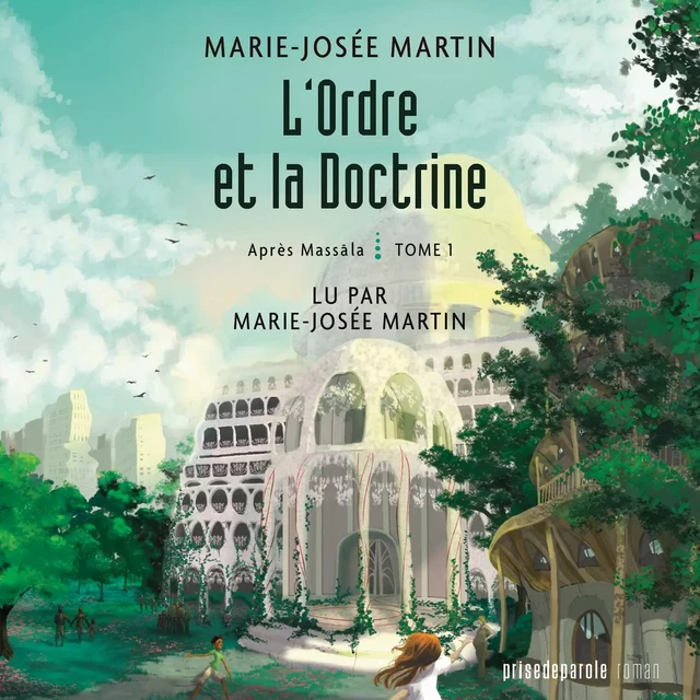 L’Ordre et la Doctrine - Marie-Josée Martin - Éditions Prise de parole