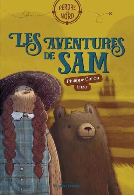 Les aventures de Sam - Garon Philippe - Planète rebelle