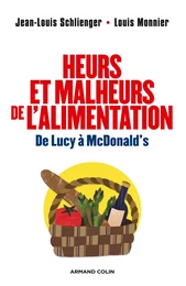 Heurs et malheurs de l'alimentation