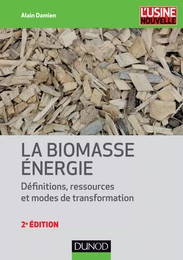 La biomasse énergie