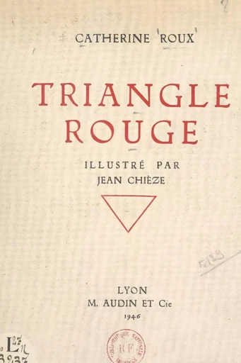 Triangle rouge - Catherine Roux - FeniXX réédition numérique