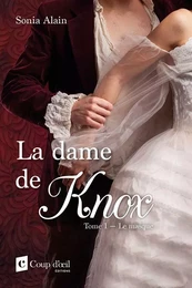 La dame de Knox tome 1 Le masque